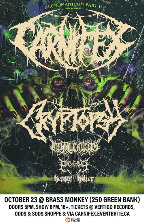 Carnifex, Cryptopsy, Mental Cruelty, Organectomy, Heavy//Hitter @ the Brass Monkey