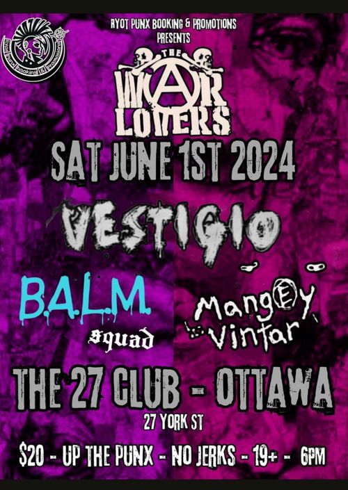 War Lovers, Vestigio, Mangey Vintar, BALM Squad @ the 27 Club