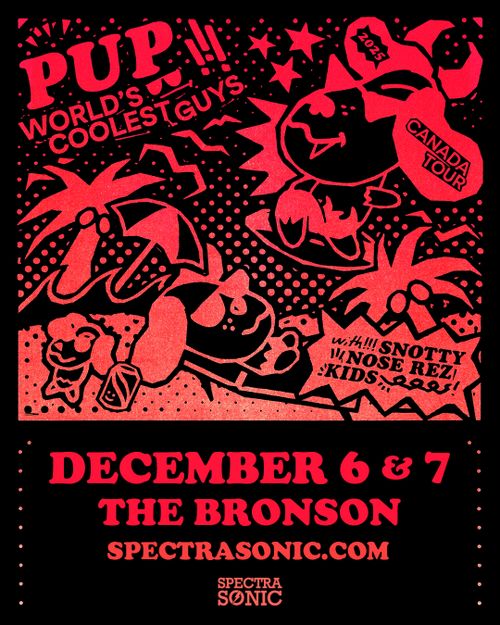 Snotty Nosed Rez Kids, Pup @ the Bronson Centre
