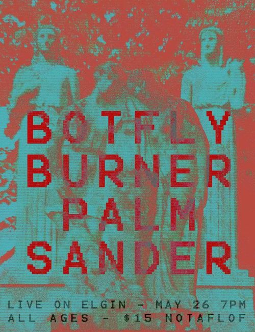 Botfly, Burner & Palm Sander @ Live on Elgin