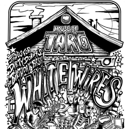 Dirty Donny B-Day Bash: White Wires, The Low Sixes + More @ Targ