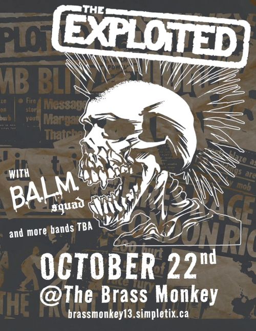 The Exploited, Balm Squad + TBA @ the Brass Monkey - Two Shows Oct. 22 and 24
