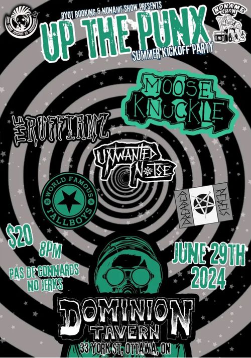 Moose Knuckle, The Ruffianz, Unwanted Noise, World Famous Tallboys @ the Dom