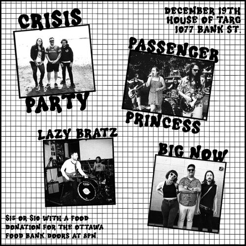 Passenger Princess, Crisis Party, Lazy Bratz, Big Now at Targ