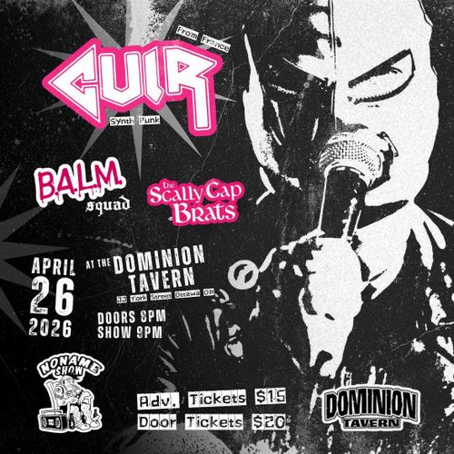 CUIR (FRANCE), Balm Squad, Scally Cap Brats at The Dom