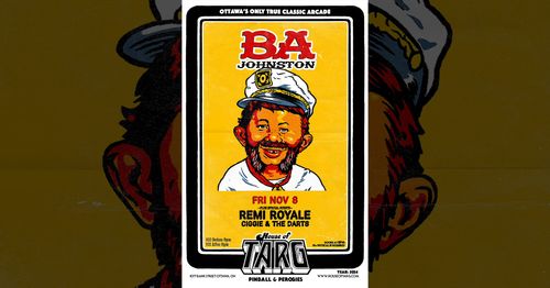 B.A. Johnston, Remi Royale, Ciggie & The Darts